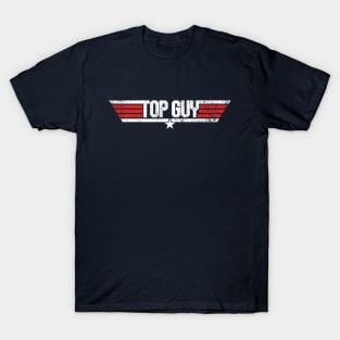 Top Guy - Top Gun Parody T-Shirt